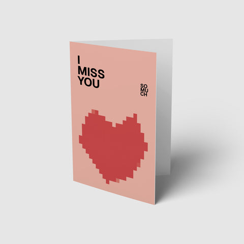 Missing You (Blank Card + Packs)